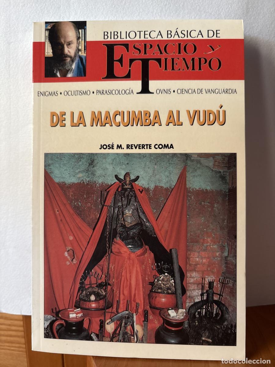 B&uuml;cher: De la macumba al vud&uacute; BIBLIOTECA BASICA ESPACIO Y TIEMPO. DIRIGIDO POR FERNANDO JIMENEZ DEL OSO - Jo