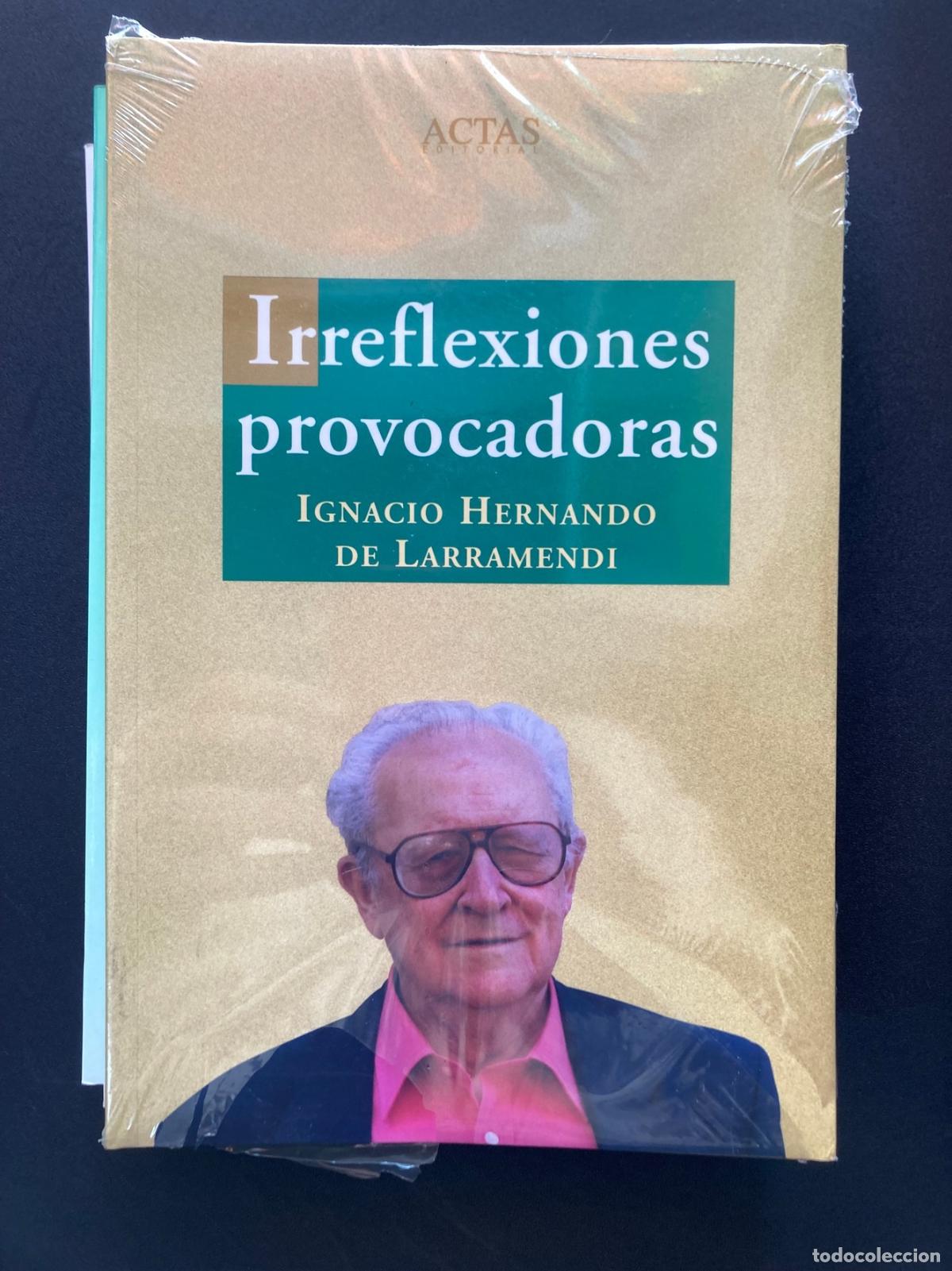 Livres: Ignacio Hernando de Larramendi - Irreflexiones provocadoras