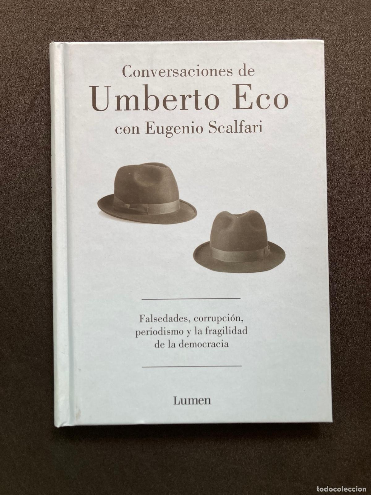 Libros: Umberto Eco, Eugenio Scalfari - Conversaciones de Umberto Eco con Eugenio Scalfari. Falsedades, corr
