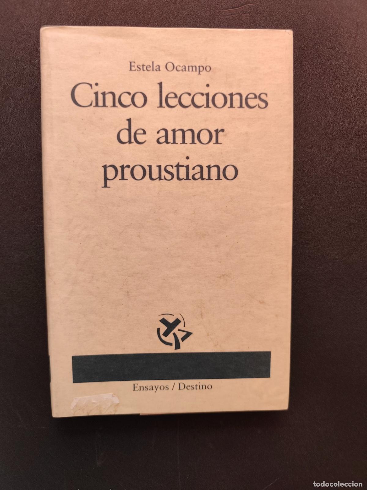 B&uuml;cher: Estela Ocampo - Cinco lecciones de amor proustiano