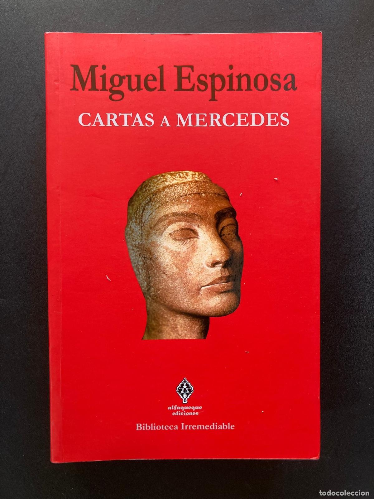 Libri di seconda mano: Miguel Espinosa - Cartas a Mercedes