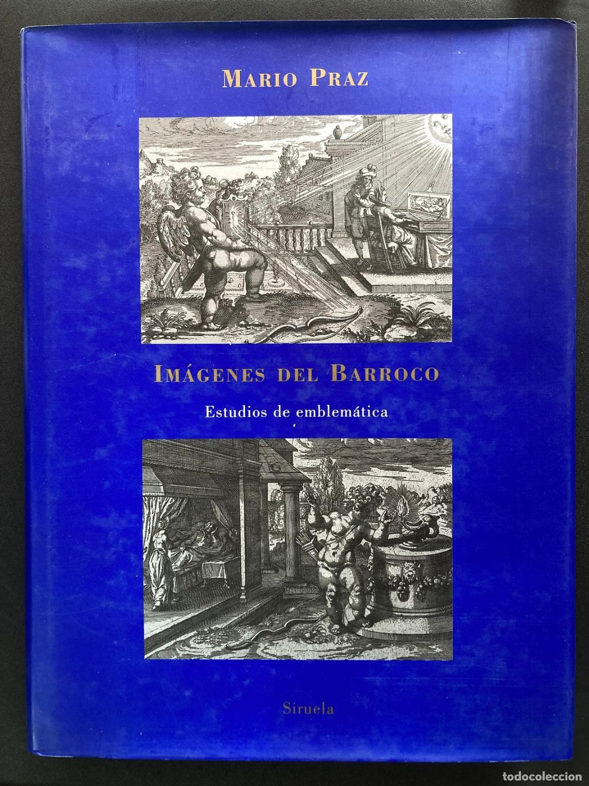 Libri di seconda mano: Mario Praz - Im&aacute;genes del barroco. Estudios de emblem&aacute;tica