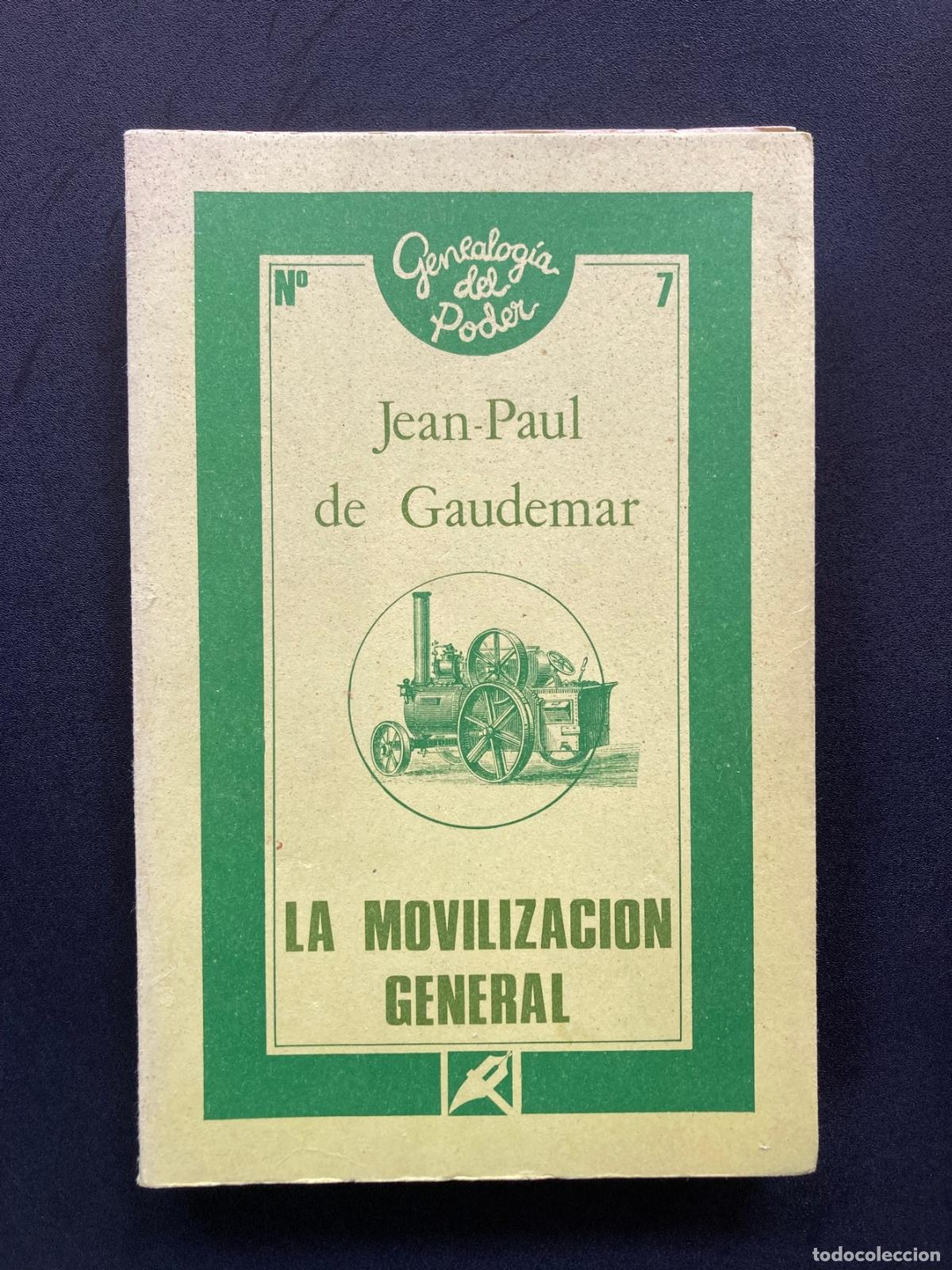 Libri di seconda mano: Jean-Paul de Gaudemar - La movilizacion general
