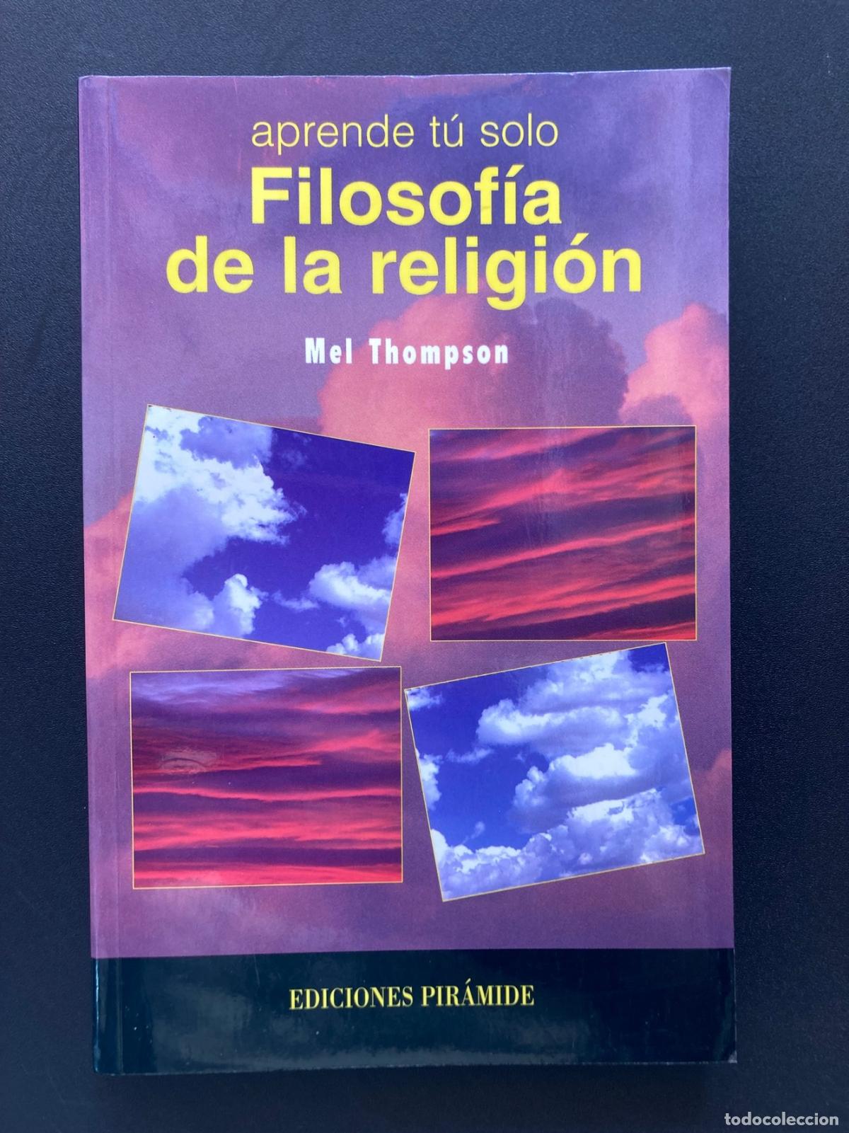 Libri di seconda mano: Mel Thompson - Filosof&iacute;a de la religi&oacute;n. Aprende t&uacute; solo