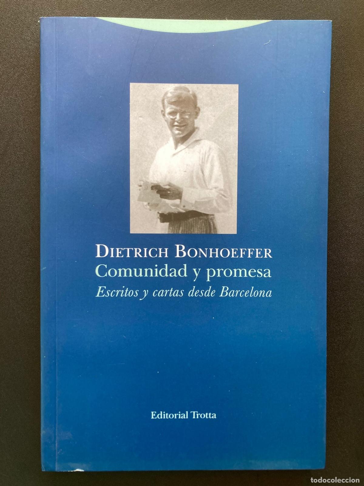 Libri di seconda mano: Dietrich Bonhoeffer - Comunidad y promesa. Escritos y cartas desde Barcelona