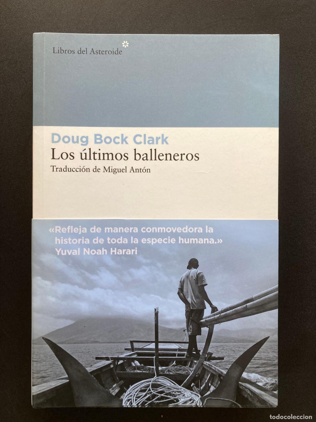 Libri di seconda mano: Doug Bock Clark - Los &uacute;ltimos balleneros