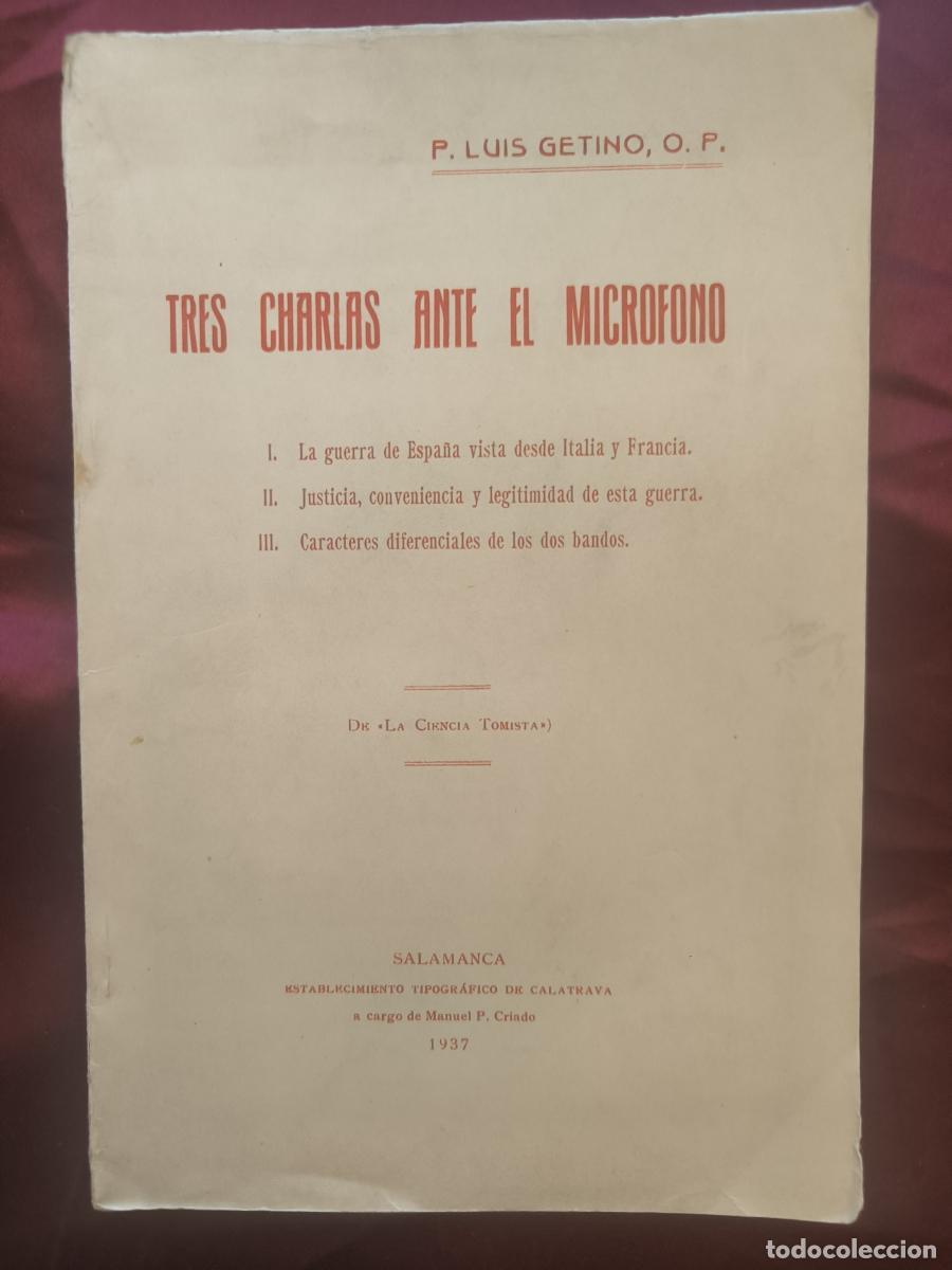 Libros: Tres charlas ante el micr&oacute;fono. - Fr. Luis G. Alonso Getino,