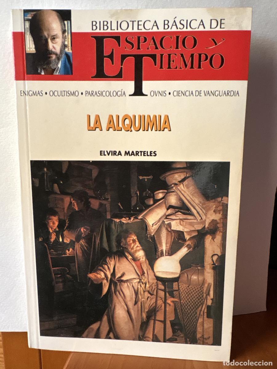 Libros: LA ALQUIMIA * Biblioteca b&aacute;sica de Espacio y Tiempo - Elvira Marteles TDK285
