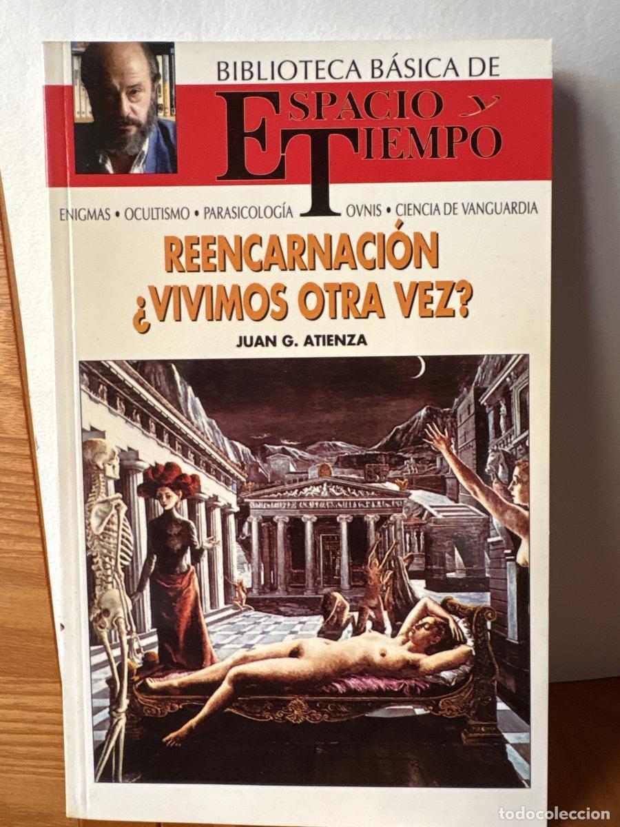 Libros: Reencarnaci&oacute;n &iquest;VIVIMOS OTRA VEZ? BIBLIOTECA BASICA DE ESPACIO Y TIEMPO. DIRIGIE FERNANDO JIMENEZ DEL
