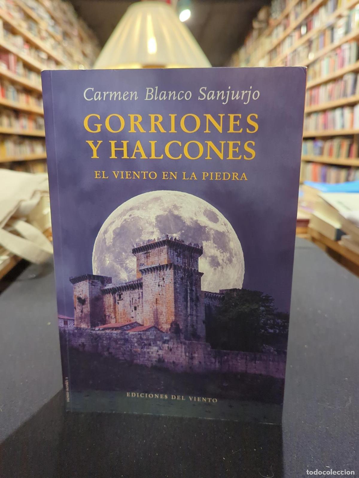 Libri di seconda mano: Gorriones y Halcones - Carmen Blanco Sanjurjo