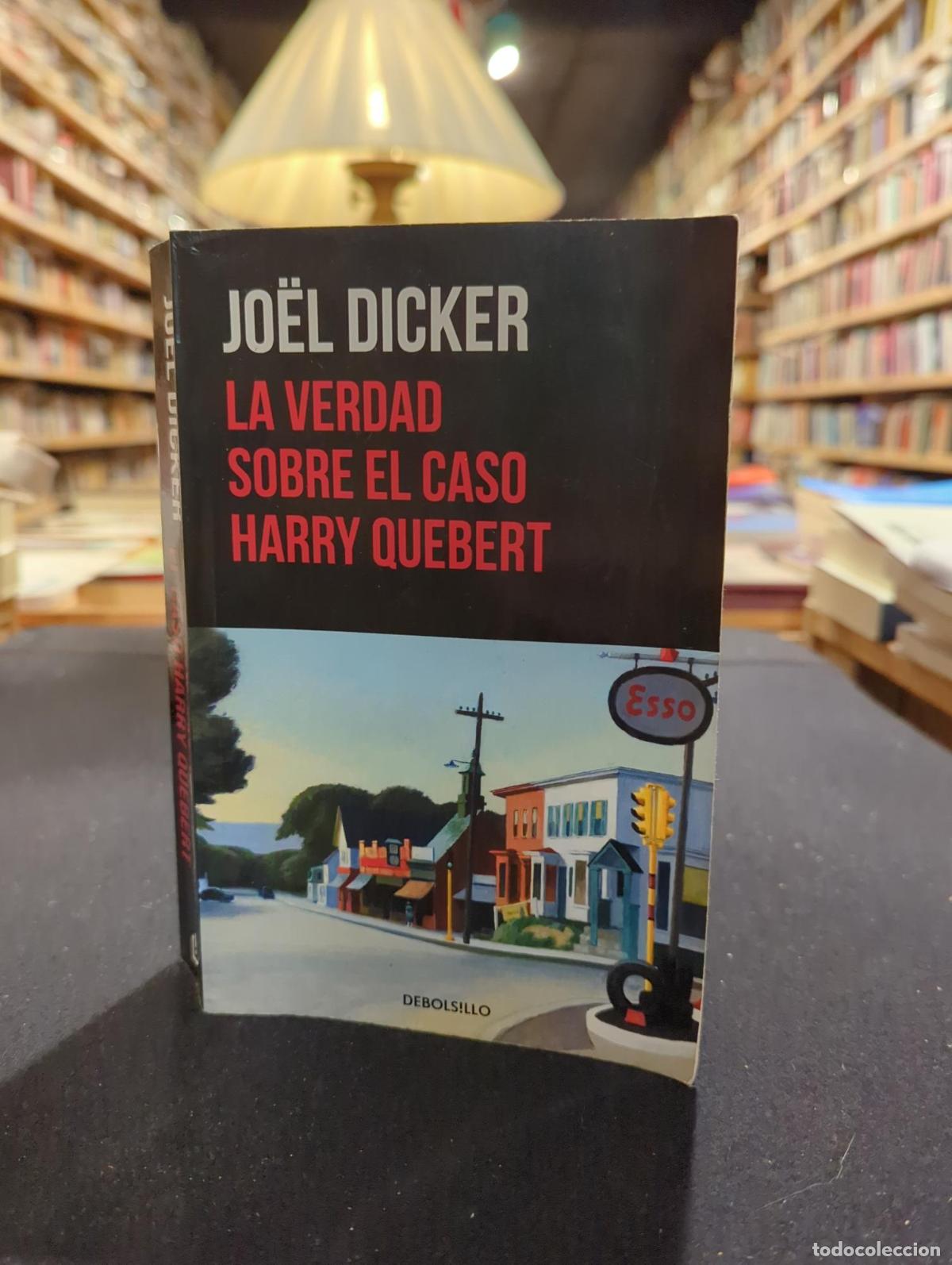 La verdad sobre el caso Harry Quebert - JOEL DICKER