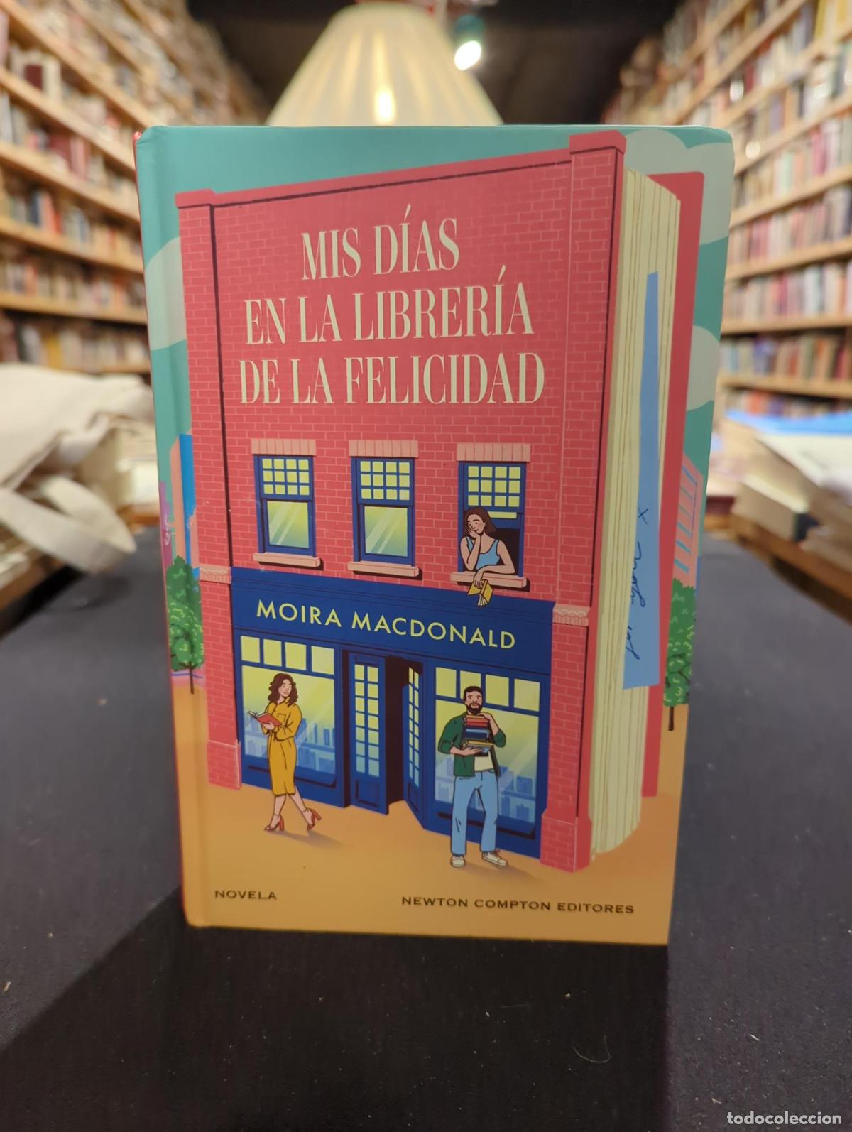 Libros: Mis d&iacute;as en la librer&iacute;a de la felicidad - Moira Macdonald