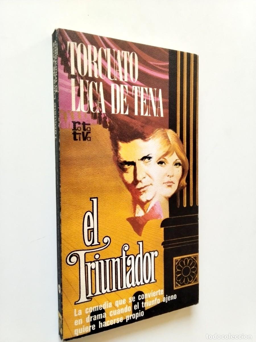 Torcuato Luca de Tena - El triunfador