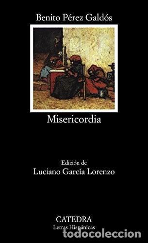Libros: Misericordia (Spanish Edition) - Benito Perez Galdos