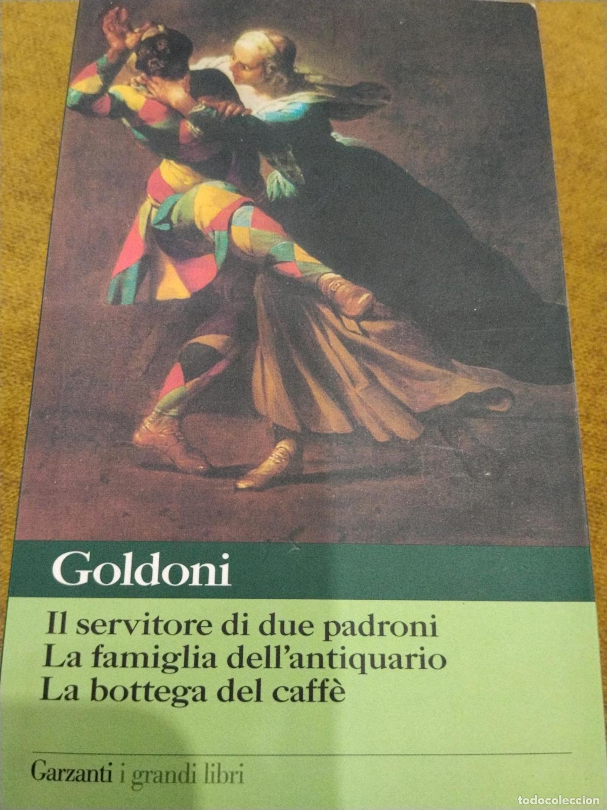 Libros: Il servitore di due padroni-La famiglia dell'antiquario-La bottega del caff&egrave; - Goldoni; Carlo