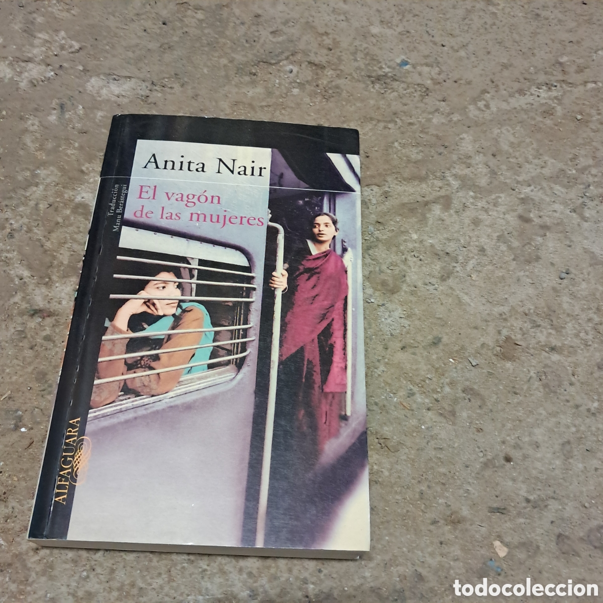 Libros: Anita Nair, El vag&oacute;n de las mujeres, Alfaguara