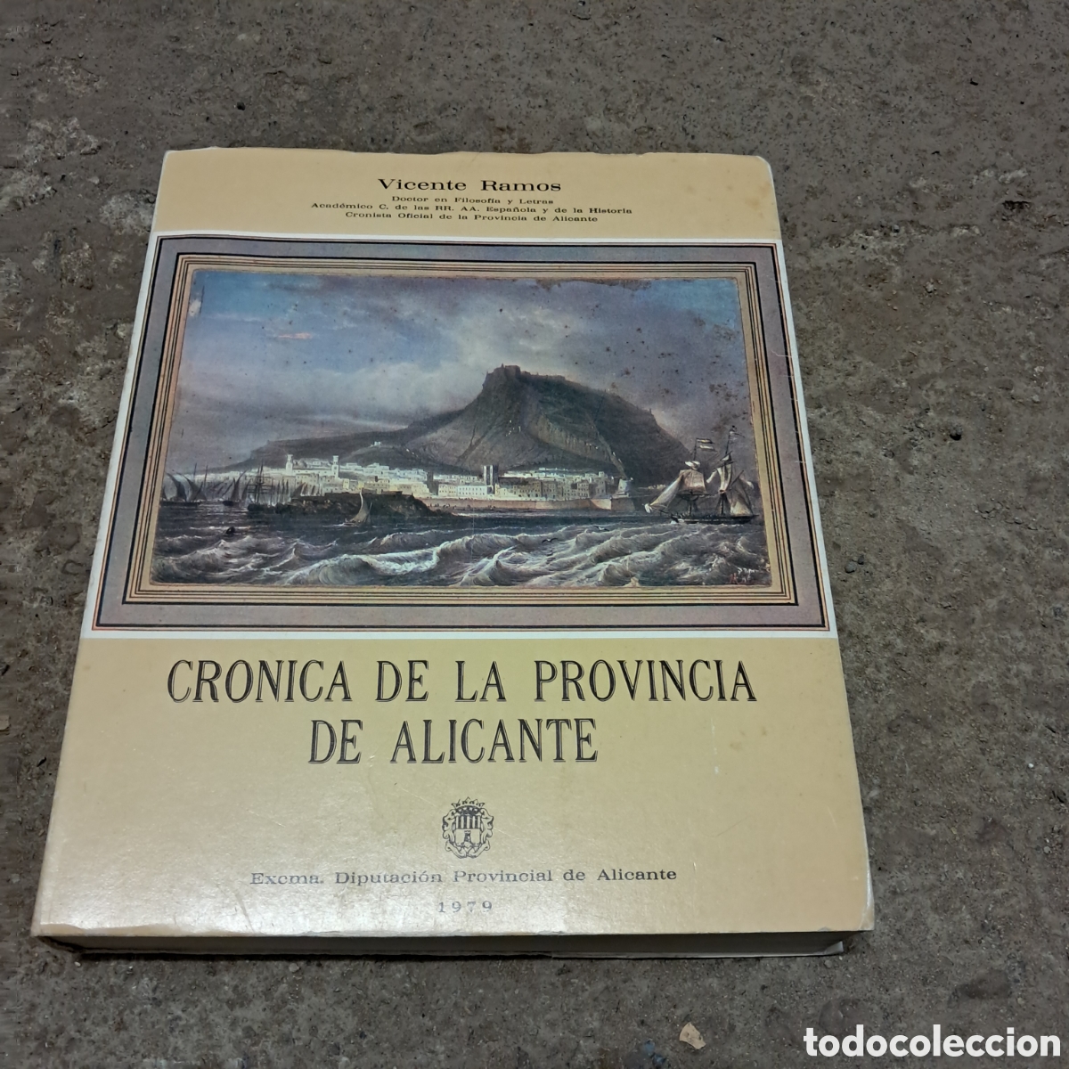 Libros: Vicente Ramos, Cr&oacute;nica de la provincia de Alicante, 1979, tom&oacute; I