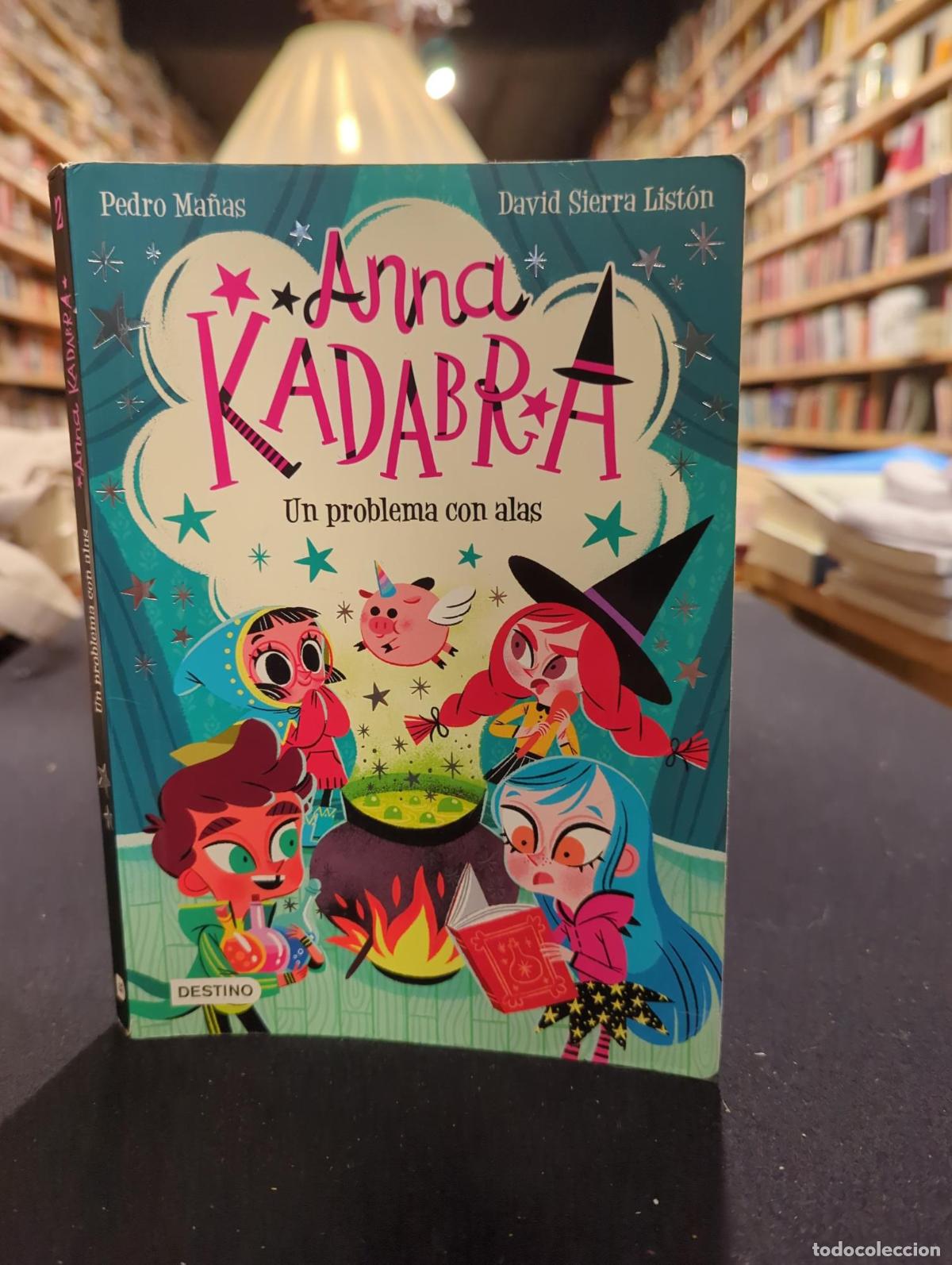 books: Anna Kadabra 2. Un problema con alas - David Sierra List&oacute;n Pedro Ma&ntilde;as