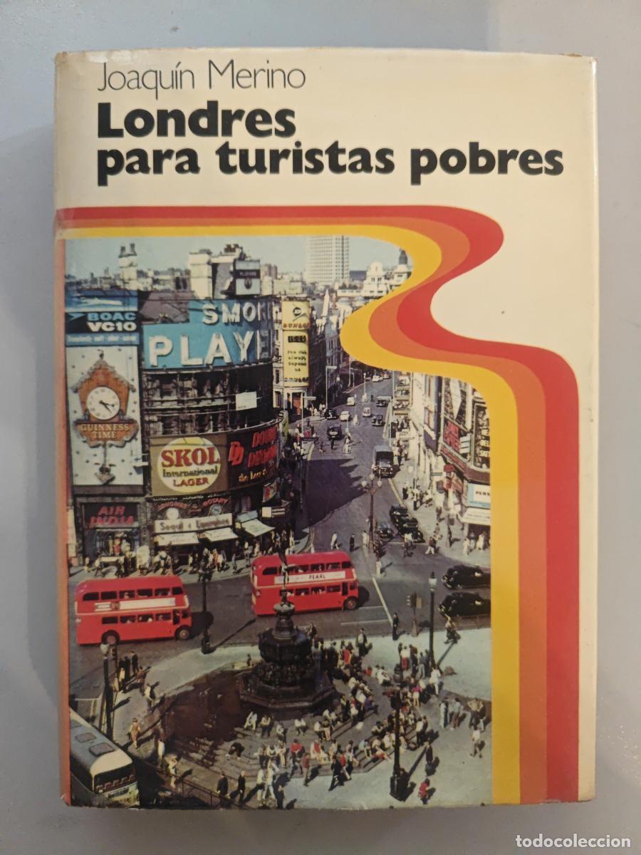 Libros: Londres para turistas pobres. - Joaqu&iacute;n Merino. TDK618