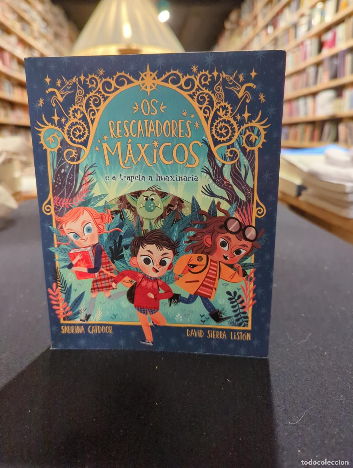 Livres: Os Rescatadores M&aacute;xicos 1. E a trapela a Imaxinaria - Sabrina Catdoor