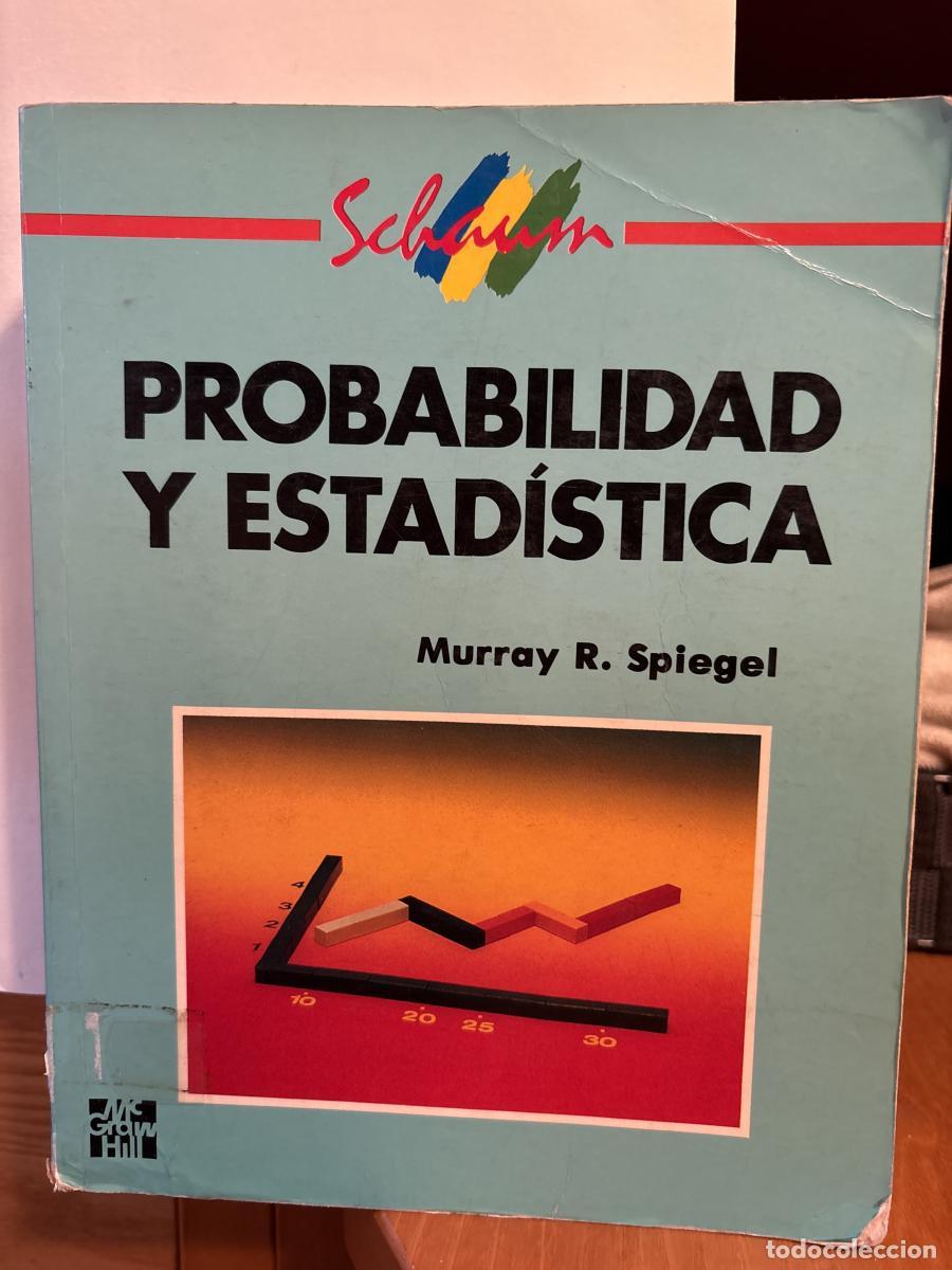 Libri di seconda mano: PROBABILIDAD Y ESTADISTICA - SPIEGEL TDK741B