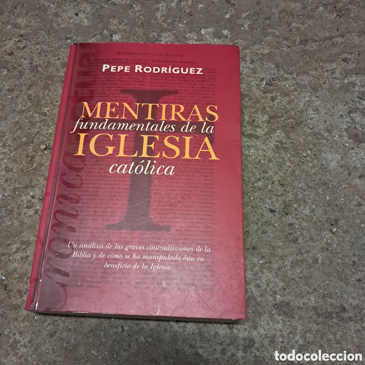 Livros em segunda m&atilde;o: Pepe Rodr&iacute;guez, Mentiras fundamentales de la iglesia cat&oacute;lica