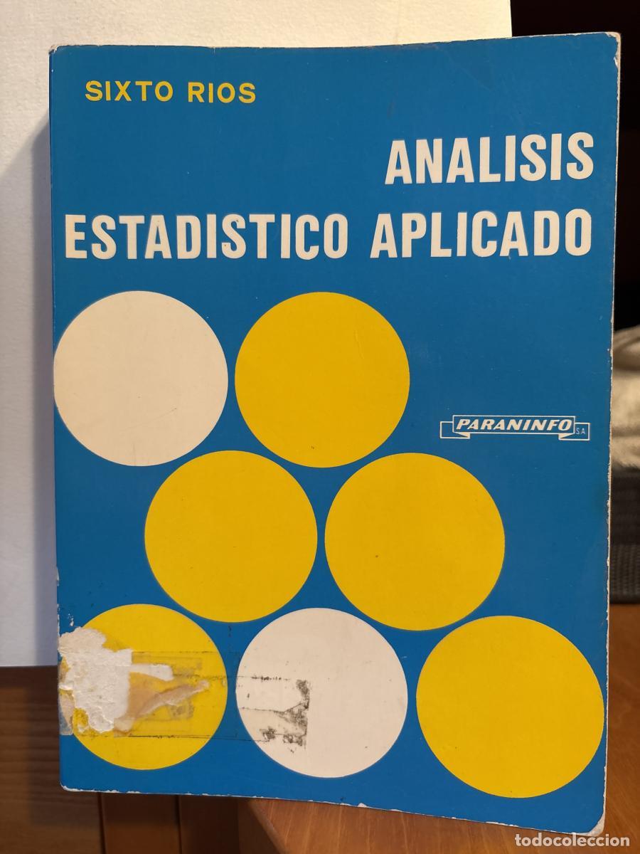 Libros: An&aacute;lisis estad&iacute;stico aplicado - Sixto R&iacute;os TDK741A