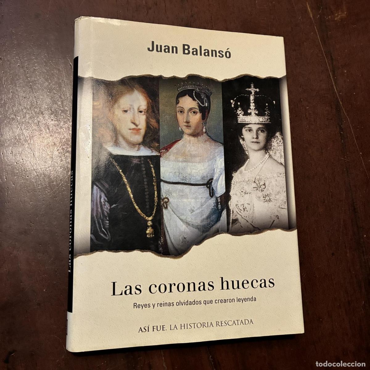 Libros: Las coronas huecas - Juan Balans&oacute;