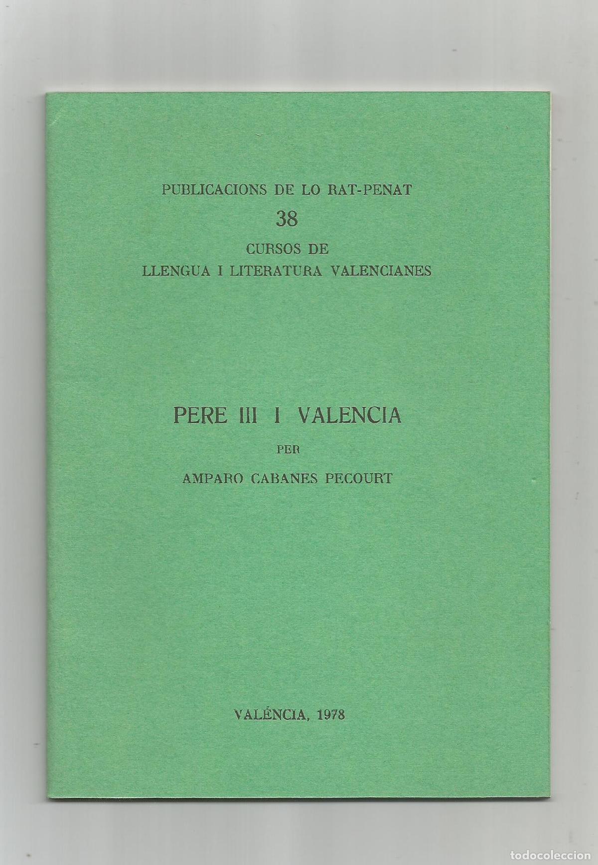 Libros: Pere III i Valencia. - CABANES PECOURT, Amparo:
