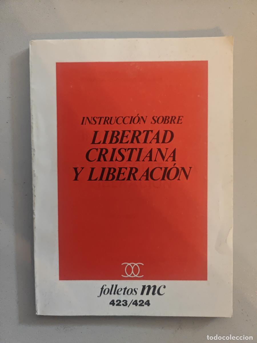 Libros: Instrucci&oacute;n sobre la libertad cristiana y liberaci&oacute;n. - SANTA SEDE. TDK743-B