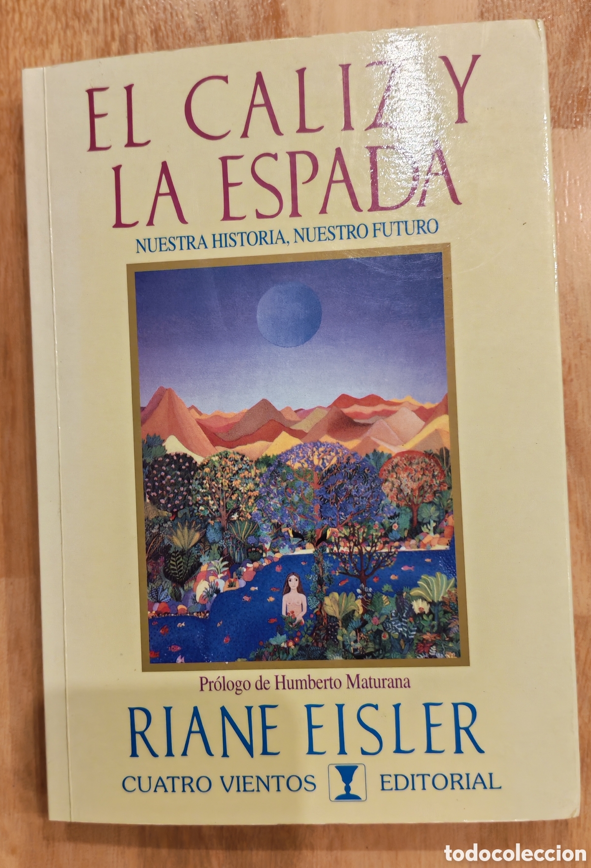 Libros: El c&aacute;liz y la espada- Riane Eisler
