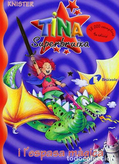 Livros em segunda m&atilde;o: Tina Superbruixa i l'espasa m&agrave;gica- 9788483045206