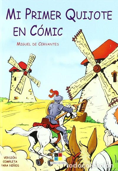Libros: Mi primer Quijote en c&oacute;mic- 9788497362894