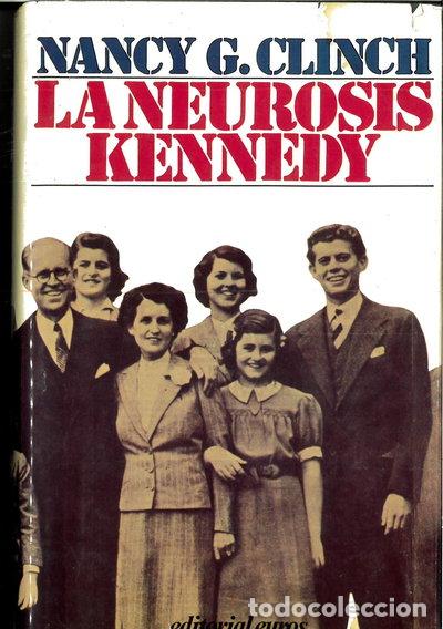 Libros: La neurosis Kennedy- 9788473640121