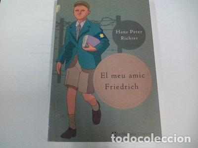 Livros em segunda m&atilde;o: El meu amic Friedrich- 9788482642758