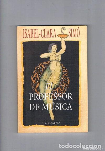 Libros: El professor de m&uacute;sica- 9788483006474