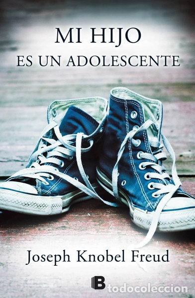 B&uuml;cher: Mi hijo es un adolescente- 9788466656429