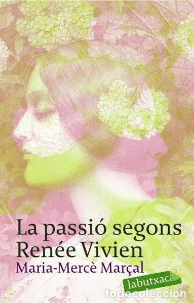 B&uuml;cher: La passi&oacute; segons Ren&eacute;e Vivien- 9788496863415