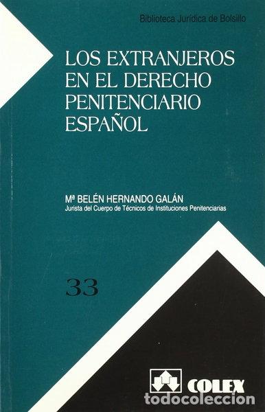 B&uuml;cher: Los extranjeros en el derecho penitenciario espa&ntilde;ol- 9788478793730