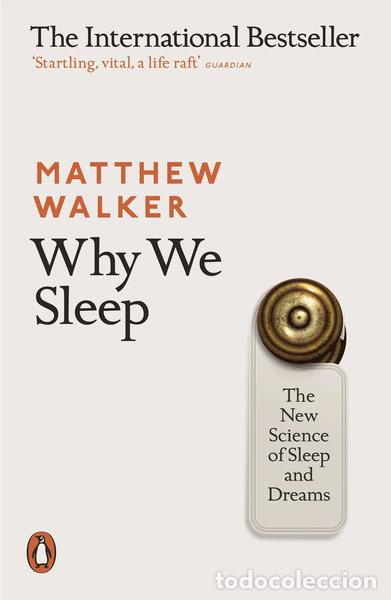 Libros: Why We Sleep- 9780141983769