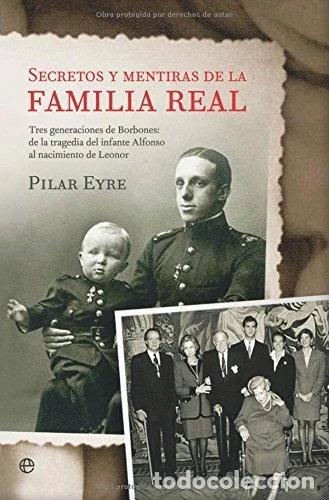 Libros: Secretos y mentiras de la familia real- 9788497345859