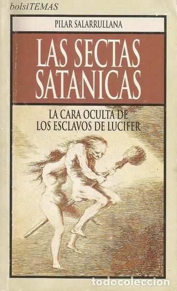 Libros: Las sectas sat&aacute;nicas- 9788478804856