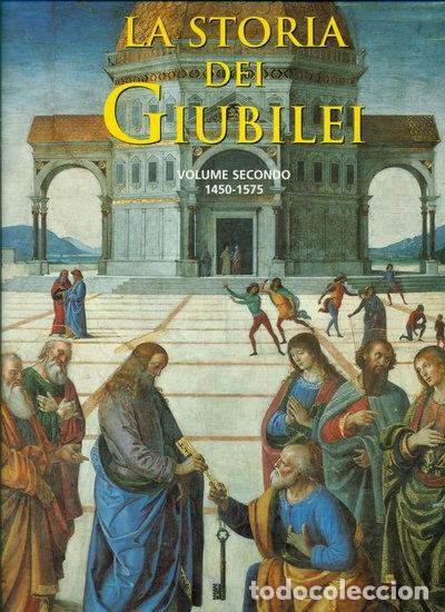 Libros: La storia dei Giubilei. Volume secondo. 1450-1575- 9788809214248