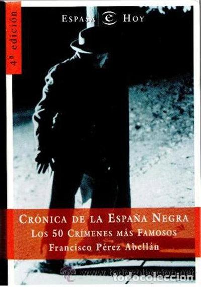 Livros em segunda m&atilde;o: Cr&oacute;nica de la Espa&ntilde;a Negra: Los 50 cr&iacute;menes m&aacute;s famosos- 9788423977512