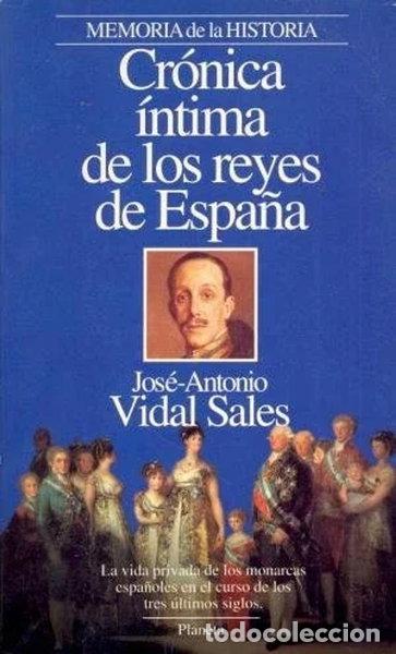 Libros: Cr&oacute;nica &iacute;ntima de los reyes de Espa&ntilde;a- 9788408011392
