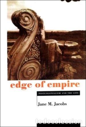 Libros: Edge of Empire: Postcolonialism and the City- 9780415120074