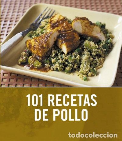 Libros: 101 recetas de pollo- 9788425342721