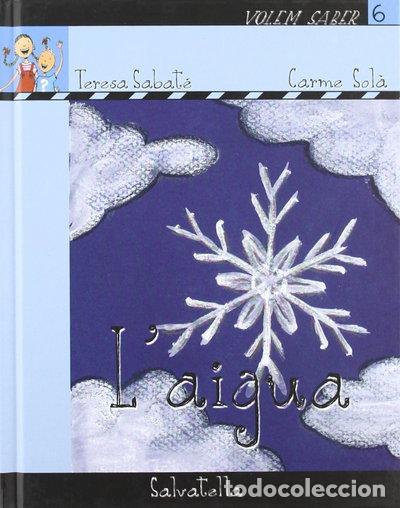 Libros: Volem saber-l'aigua- 9788484124795