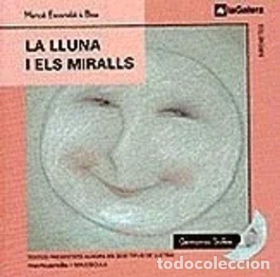 Libri di seconda mano: La lluna i els miralls- 9788424610326