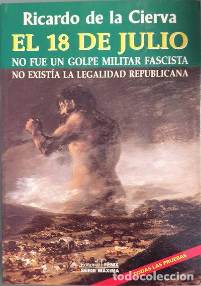 Libri di seconda mano: El 18 de julio no fue un golpe militar fascista- 9788488787293